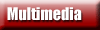 Multimedia